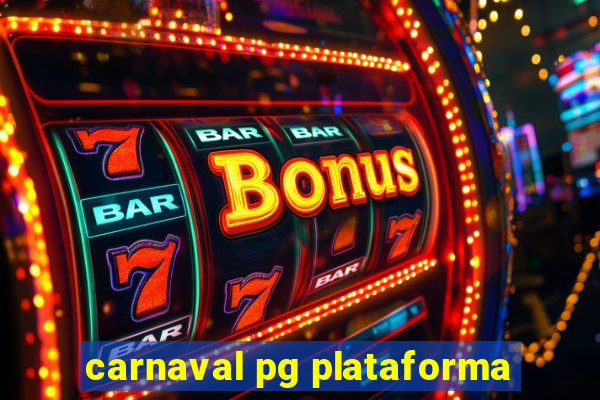 carnaval pg plataforma